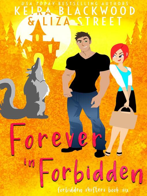 Title details for Forever in Forbidden by Keira Blackwood - Available